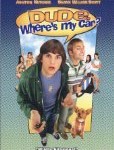 Dude, Where's My Car? Dude, Where's My Car?